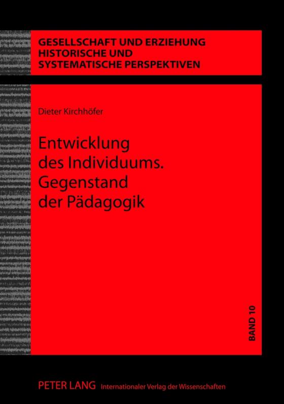 Cover-Bild Entwicklung des Individuums. Gegenstand der Pädagogik