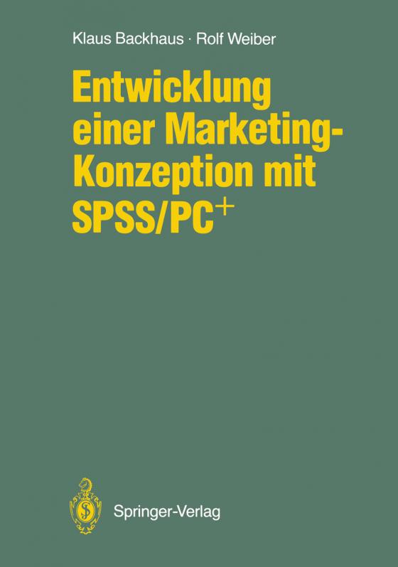 Cover-Bild Entwicklung einer Marketing-Konzeption mit SPSS/PC+