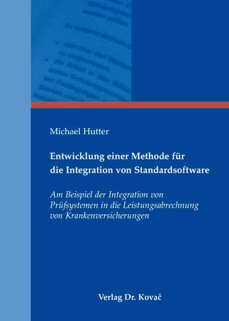 Cover-Bild Entwicklung einer Methode für die Integration von Standardsoftware