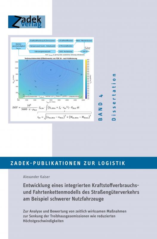 Cover-Bild Entwicklung eines integrierten Kraftstoffverbrauchs- und Fahrtenkettenmodells des Straßengüterverkehrs am Beispiel schwerer Nutzfahrzeuge