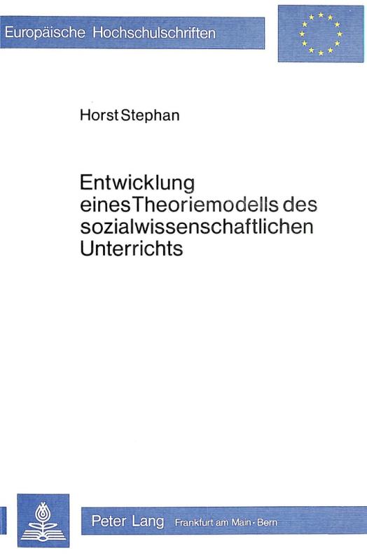 Cover-Bild Entwicklung eines Theoriemodells des sozialwissenschaftlichen Unterrichts