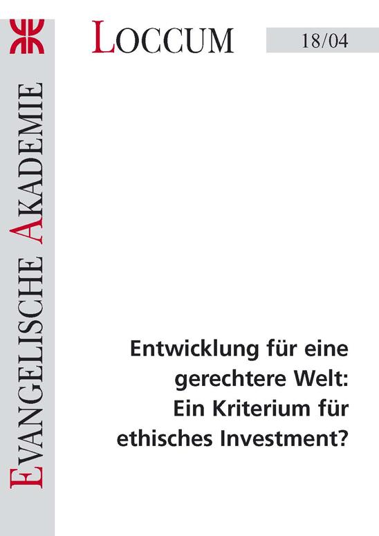 Cover-Bild Entwicklung für eine gerechtere Welt: Ein Kriterium für ethisches Investment