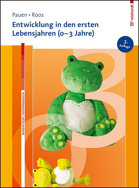 Cover-Bild Entwicklung in den ersten Lebensjahren (0-3 Jahre)