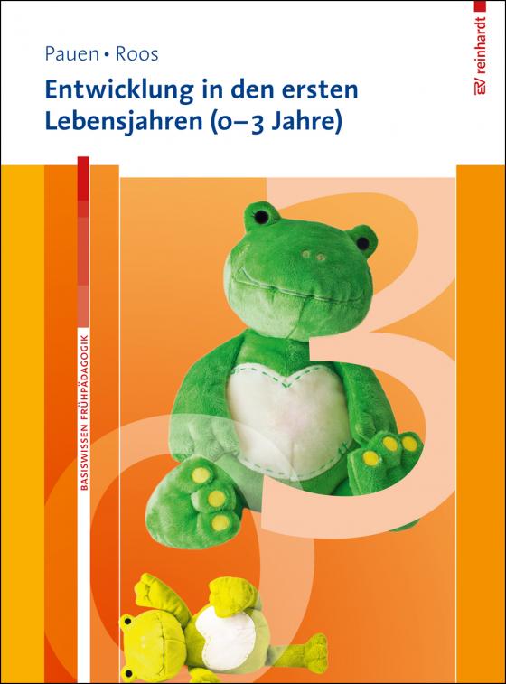 Cover-Bild Entwicklung in den ersten Lebensjahren (0-3 Jahre)