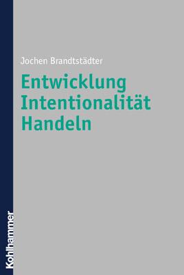 Cover-Bild Entwicklung, Intentionalität, Handeln