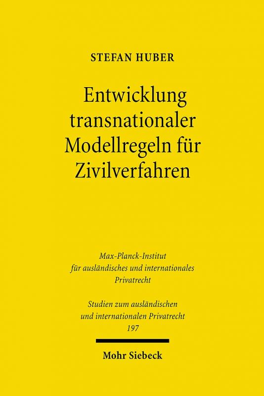 Cover-Bild Entwicklung transnationaler Modellregeln für Zivilverfahren
