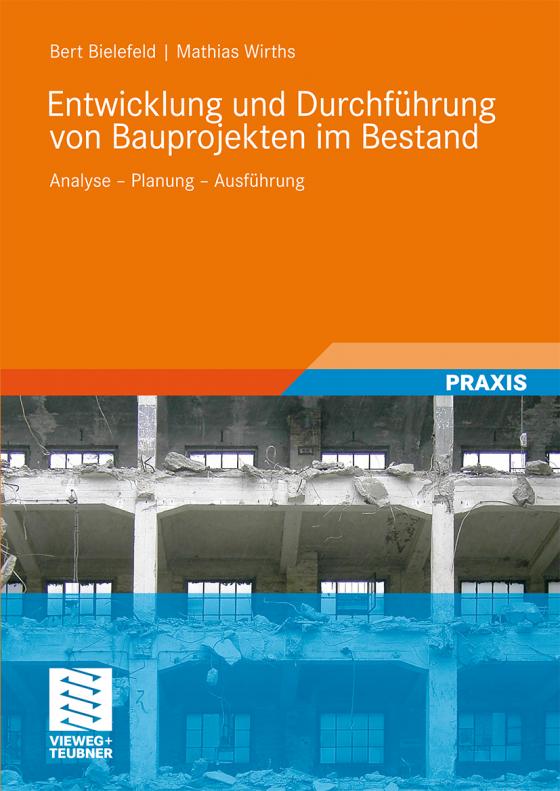 Cover-Bild Entwicklung und Durchführung von Bauprojekten im Bestand