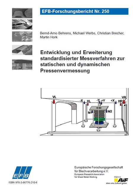 Cover-Bild Entwicklung und Erweiterung standardisierter Messverfahren zur statischen und dynamischen Pressenvermessung