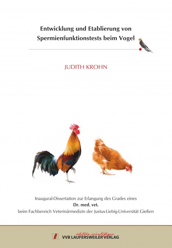 Cover-Bild Entwicklung und Etablierung von Spermienfunktionstests beim Vogel
