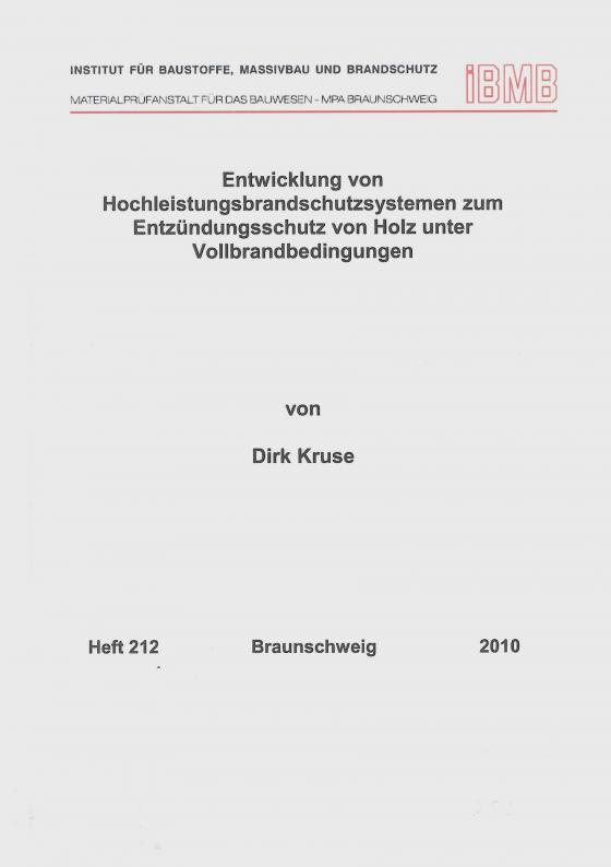 Cover-Bild Entwicklung von Hochleistungsbrandschutzsystemen zum Entzündungsschutz von Holz unter Vollbrandbedingungen