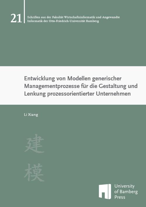 Cover-Bild Entwicklung von Modellen generischer Managementprozesse für die Gestaltung und Lenkung prozessorientierter Unternehmen