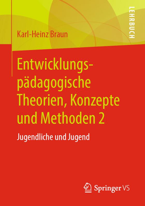 Cover-Bild Entwicklungspädagogische Theorien, Konzepte und Methoden 2