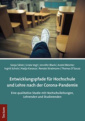 Cover-Bild Entwicklungspfade für Hochschule und Lehre nach der Corona-Pandemie