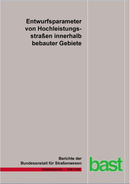 Cover-Bild Entwurfsparameter von Hochleistungsstraßen innerhalb bebauter Gebiete