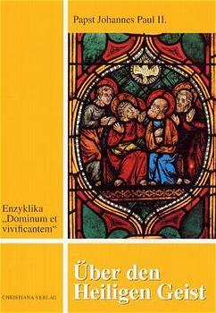 Cover-Bild Enzyklika: Über den Heiligen Geist