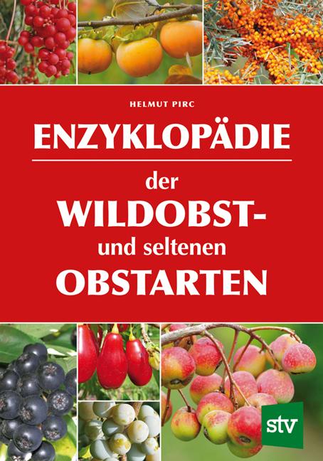 Cover-Bild Enzyklopädie der Wildobst- und seltenen Obstarten