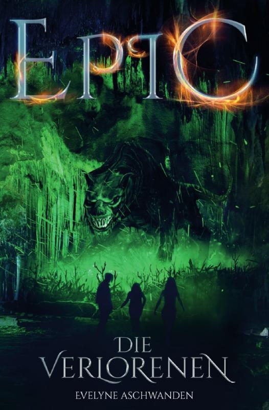 Cover-Bild EPIC-Trilogie / EPIC - Die Verlorenen