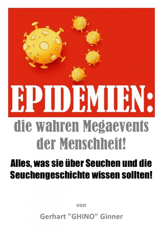 Cover-Bild Epidemien: die wahren Megaevents der Menschheit