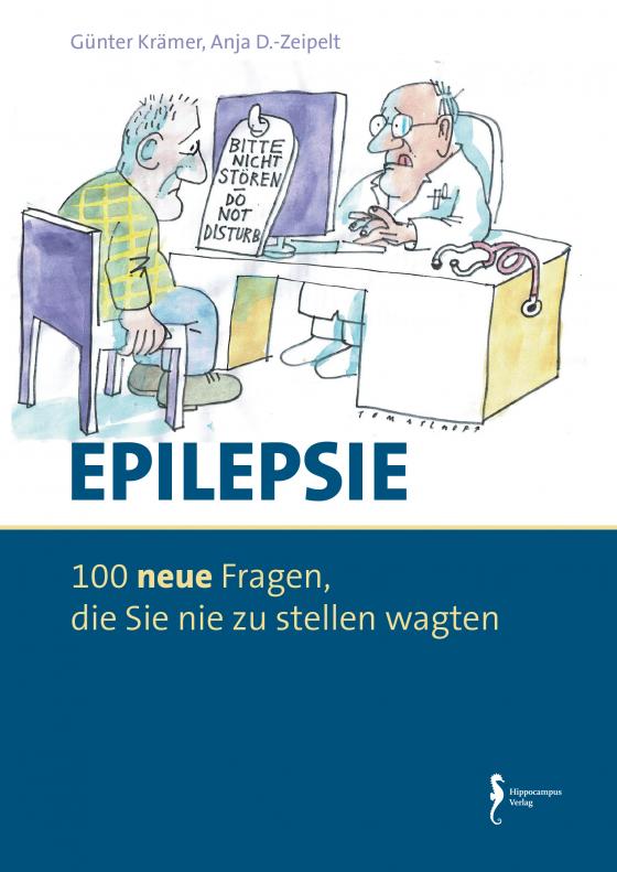 Cover-Bild Epilepsie - 100 neue Fragen, die Sie nie zu stellen wagten