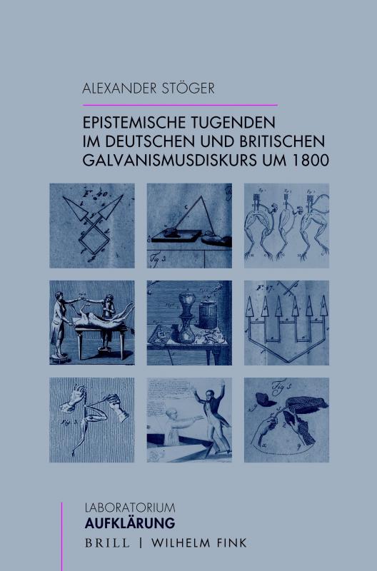 Cover-Bild Epistemische Tugenden im deutschen und britischen Galvanismusdiskurs um 1800