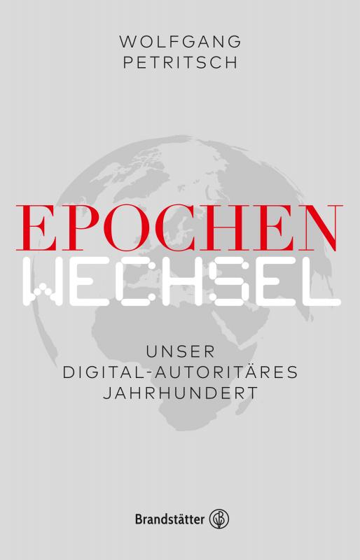 Cover-Bild Epochenwechsel. Unser digital-autoritäres Jahrhundert