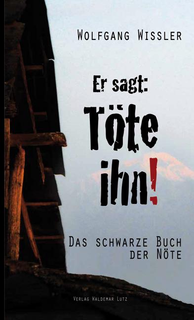 Cover-Bild Er sagt: Töte ihn!