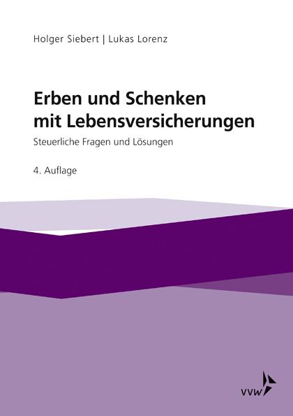 Cover-Bild Erben und Schenken mit Lebensversicherungen