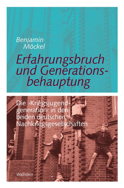 Cover-Bild Erfahrungsbruch und Generationsbehauptung