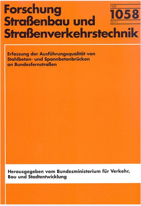Cover-Bild Erfassung der Ausführungsqualität von Stahlbeton- und spannbetonbrücken an Bundesstraßen