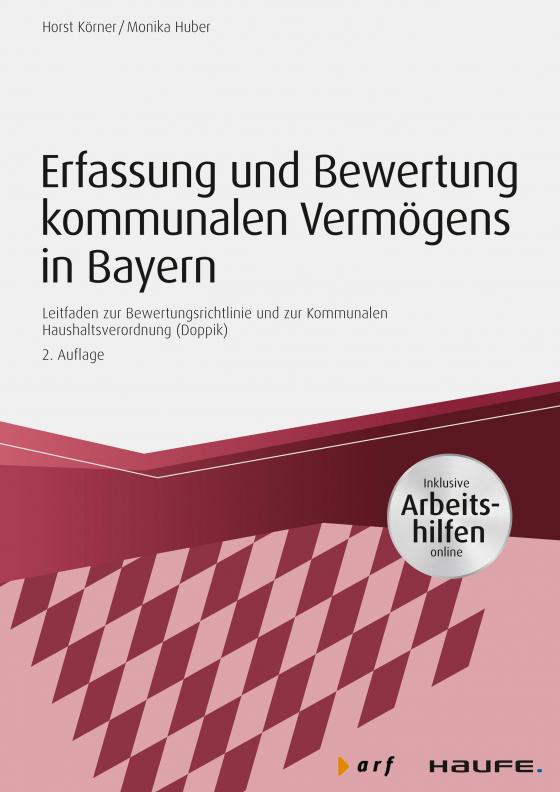 Cover-Bild Erfassung und Bewertung kommunalen Vermögens in Bayern - inkl. Arbeitshilfen online