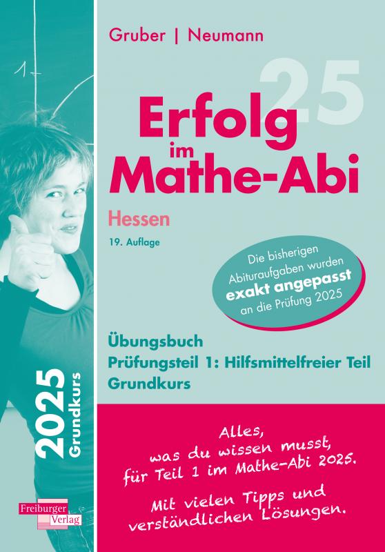 Cover-Bild Erfolg im Mathe-Abi 2025 Hessen Grundkurs Prüfungsteil 1: Hilfsmittelfreier Teil