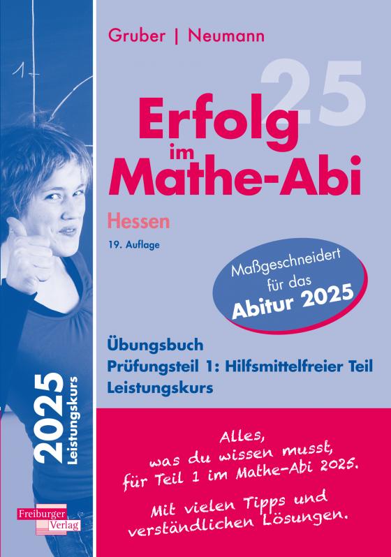 Cover-Bild Erfolg im Mathe-Abi 2025 Hessen Leistungskurs Prüfungsteil 1: Hilfsmittelfreier Teil