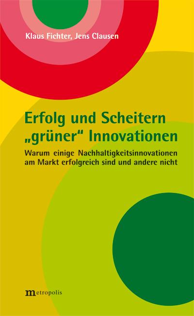 Cover-Bild Erfolg und Scheitern "grüner" Innovationen