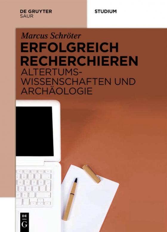 Cover-Bild Erfolgreich recherchieren - Altertumswissenschaften und Archäologie