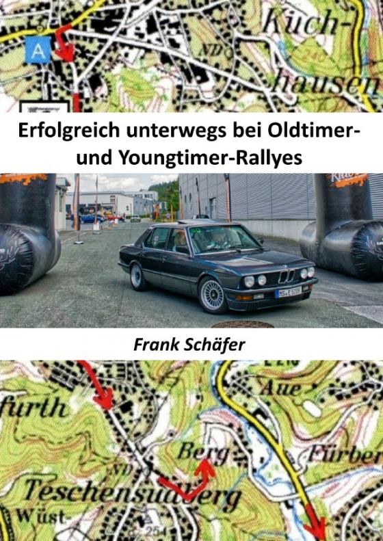 Cover-Bild Erfolgreich unterwegs bei Oldtimer- und Youngtimer-Rallyes