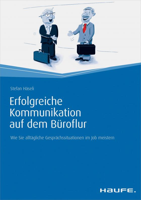 Cover-Bild Erfolgreiche Kommunikation auf dem Büroflur