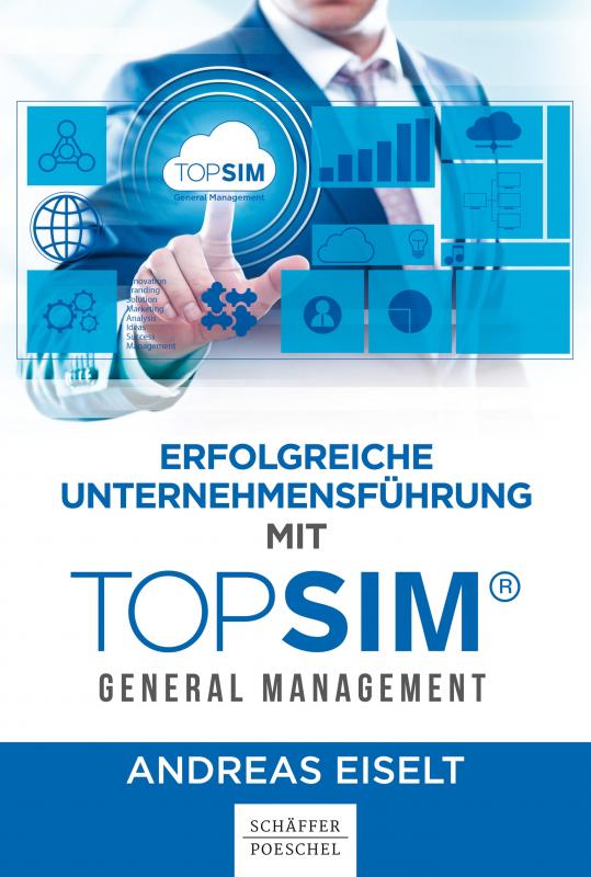 Cover-Bild Erfolgreiche Unternehmensführung mit TOPSIM - General Management