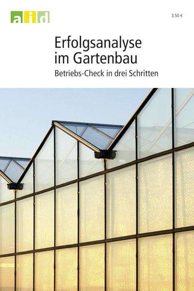 Cover-Bild Erfolgsanalyse im Gartenbau - Betriebs-Check in drei Schritten