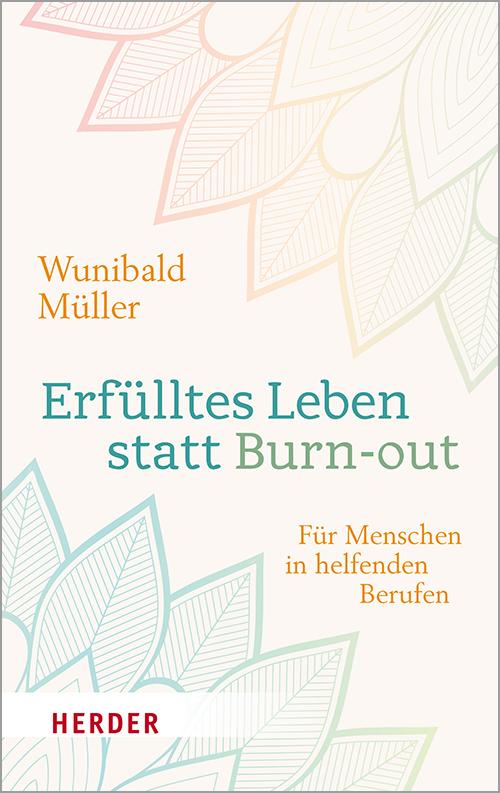 Cover-Bild Erfülltes Leben statt Burn-out