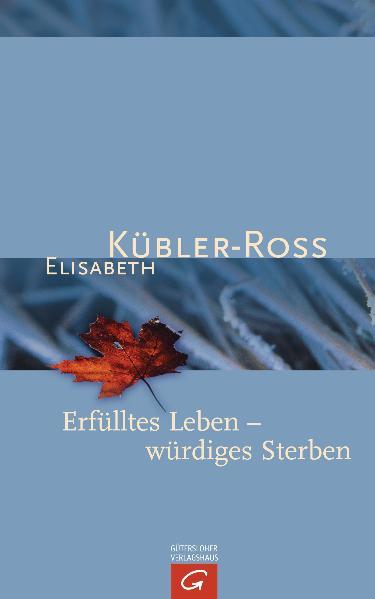 Cover-Bild Erfülltes Leben - würdiges Sterben