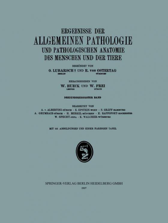 Cover-Bild Ergebnisse der Allgemeinen Pathologie und Pathologischen Anatomie des Menschen und der Tiere