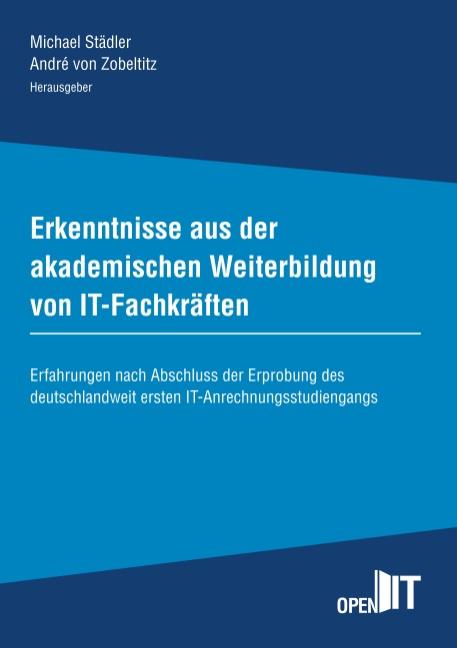 Cover-Bild Erkenntnisse aus der akademischen Weiterbildung von IT-Fachkräften