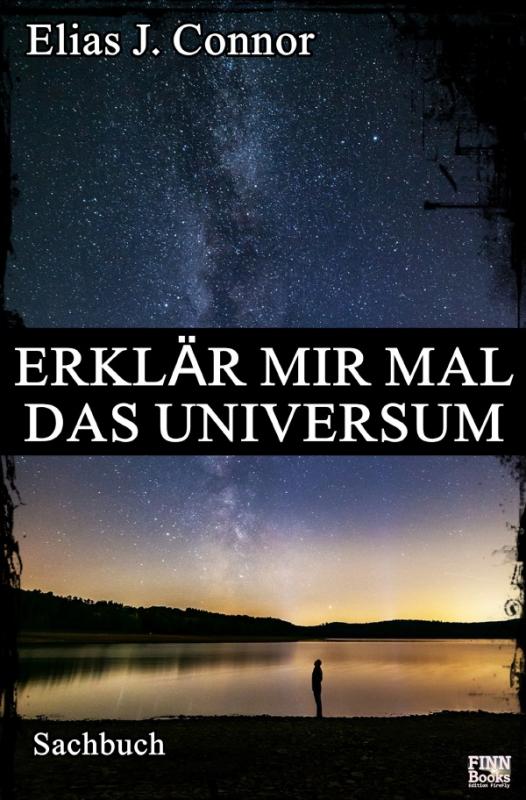 Cover-Bild Erklär mir mal das Universum