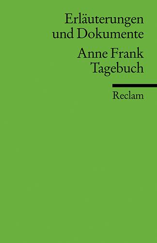 Cover-Bild Erläuterungen und Dokumente zu Anne Frank: Tagebuch