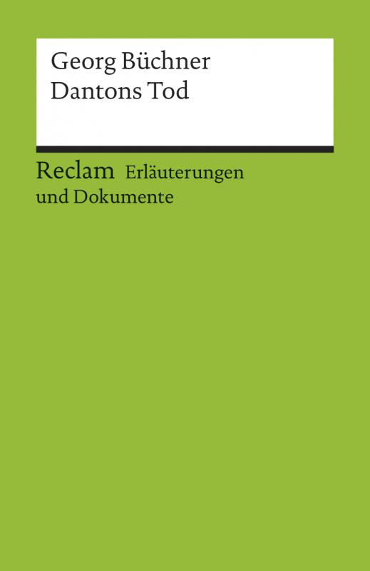 Cover-Bild Erläuterungen und Dokumente zu Georg Büchner: Dantons Tod
