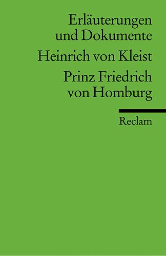 Cover-Bild Erläuterungen und Dokumente zu Heinrich von Kleist: Prinz Friedrich von Homburg