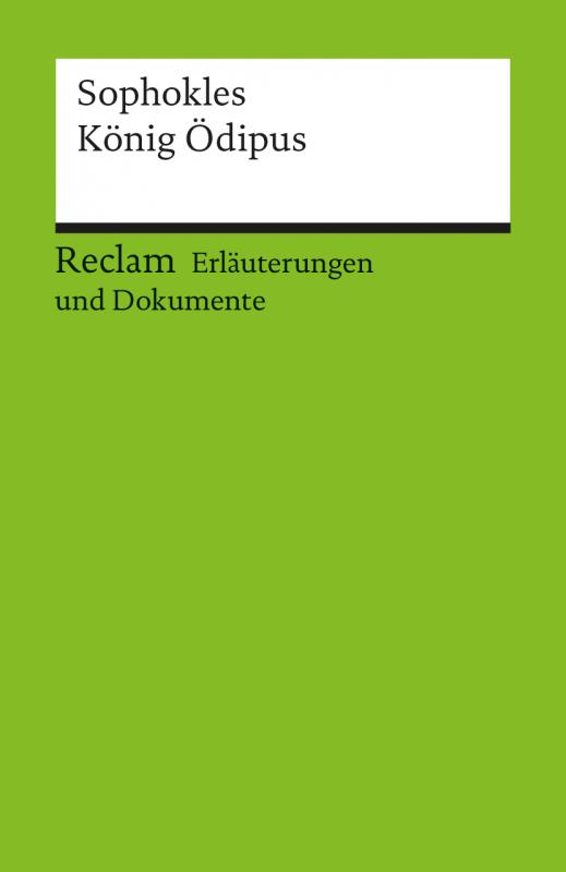 Cover-Bild Erläuterungen und Dokumente zu Sophokles: König Ödipus