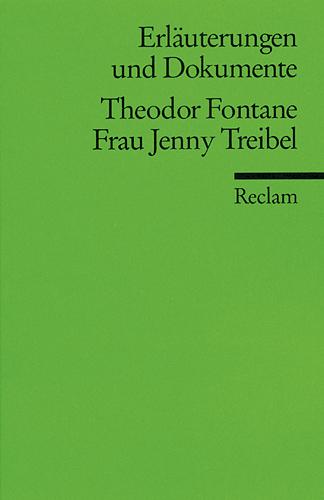 Cover-Bild Erläuterungen und Dokumente zu Theodor Fontane: Frau Jenny Treibel