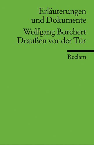 Cover-Bild Erläuterungen und Dokumente zu Wolfgang Borchert: Draußen vor der Tür