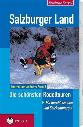 Cover-Bild Erlebnis Berge! Salzburger Land - Die schönsten Rodeltouren